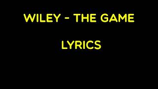 Wiley   The Game Freestyle (Lyrics)