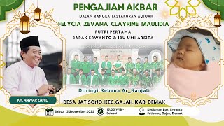 🔴LIVE KH. ANWAR ZAHID | TASYAKURAN AQIQAH | JATISONO GAJAH DEMAK