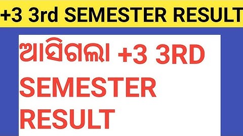 PLUS 3  THIRD SEMESTER RESULT PUBLISHED | SAMBALPUR UNIVERSITY +3 THIRD SEMESTER RESULT PUBLISHED