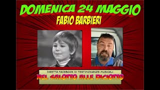 Intervista 9 - NEL SALOTTO ALLE DICIOTTO ospite Fabio Barbieri
