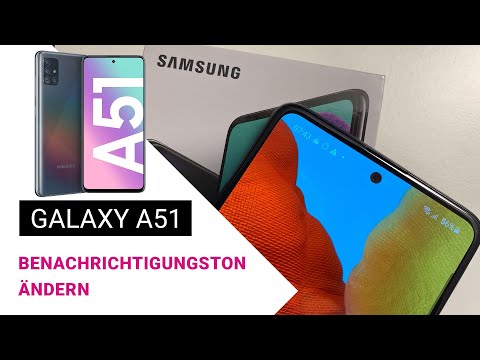 Samsung Galaxy A51 📱Benachrichtigungston ändern