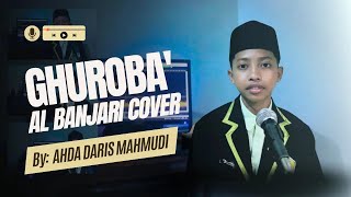 Guroba' Al Banjari Cover terbaru 2024 (Ahda Daris Mahmudi)