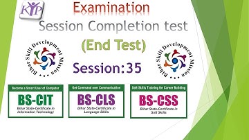 Session 35 :Session #18 BS-CIT (END TEST)
