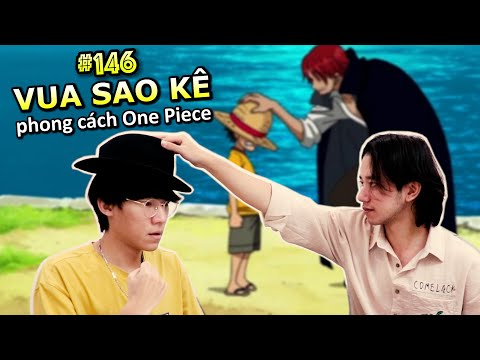 [VINE # 146] VUA SAO KÊ | One Piece | Anime & Manga | Ping Lê