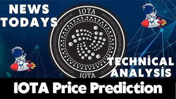 IOTA Price Prediction 2023 / IOTA News Today / IOTA Technical Analysis