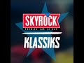 Skyrock  skyrock klassiks 31 juillet 2016