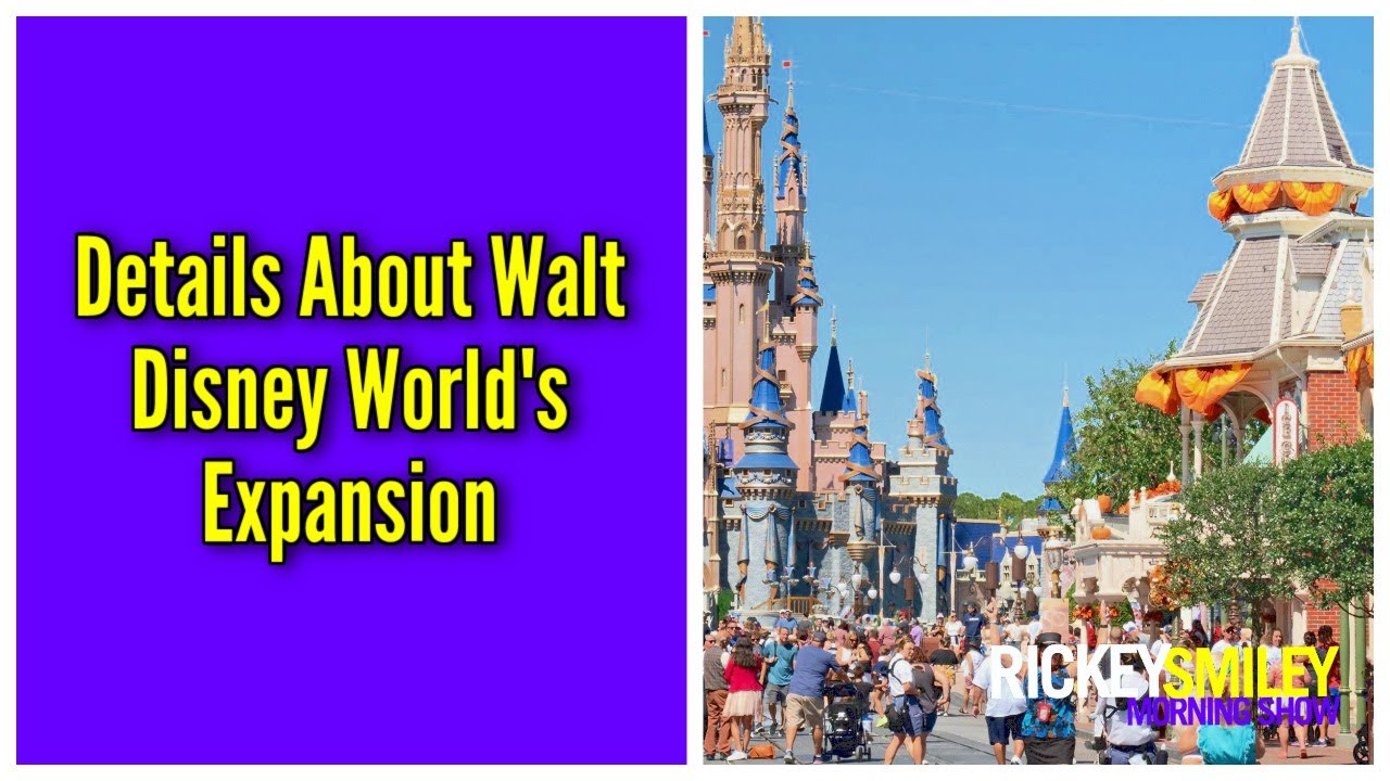 Details About Walt Disney World’s Expansion