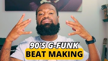 How to Make a West Coast G Funk Banger From Scratch Full Beat Breakdown