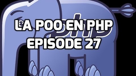 La Programmation Orientée Objet en PHP - 27 - Les classes abstraites Vs Les interfaces
