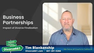 💼 What Happens to Business Partnerships When Divorce is Finalized? | Los Angeles Divorce #divorce661