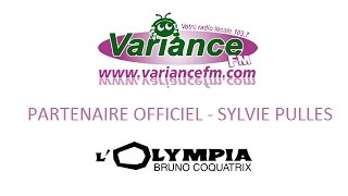 Variance FM - Partenaire officiel de Sylvie Pullès à l'Olympia le 30 mai