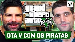 GTA V A LOUCURA DOS PIRATAS COM DROPS GTA$ - #flowgames