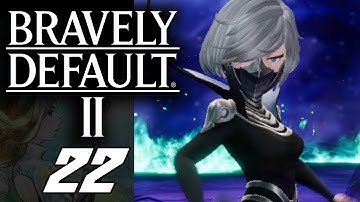 Bravely Default 2 Part 22 PHANTOM Job Class Boss Battle Gameplay Walkthrough
