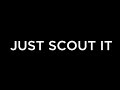 Just scout it  english version