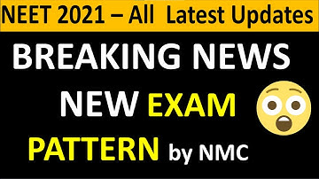 NEET 2021 Exam Pattern Change | NEET 2021 New Exam Pattern
