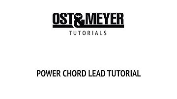 Ost & Meyer Tutorials: Power Chord Lead Tutorial