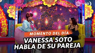 El Reventonazo de la Chola: Vanessa Soto habla de lo sucedido con su pareja (HOY)