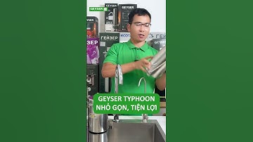 Lọc tổng Geyser Typhoon nhỏ gọn, tiện lợi