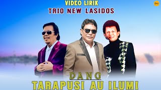 Trio New Lasidos - Dang Tarapusi Au Ilumi (Official Video Lirik)