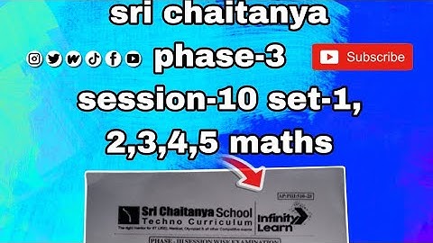 Sri chaitanya  school phase-3 session-10 maths set-1, 2,3,4,5.
