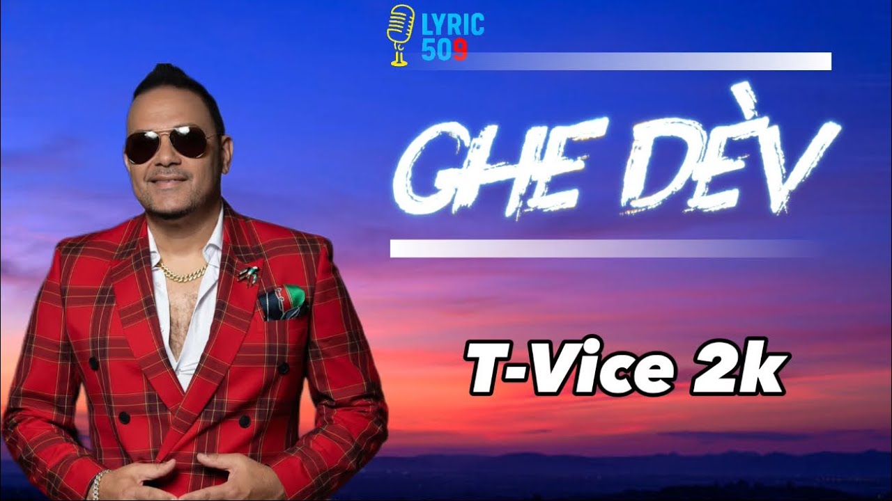 CHE DÈV - T-Vice 2K(Lyrics) CHE DÈV - T-Vice 2K(Lyrics)