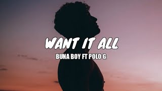 Buna_Boy ft Polo G - Want it all(lyrics video) I remember when they believe in me no more