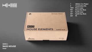 KO3 HOUSE ELEMENTS (SAMPLE PACK)