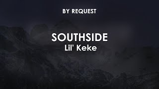 Southside | Lil' Keke