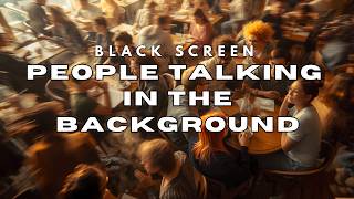 People Talking in Background White Noise 10 Hours • No Ads Sleep Loop