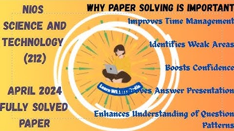 SOLVED NIOS SCIENCE AND TECHNOLOGY 212 QUESTION PAPER APRIL 2024