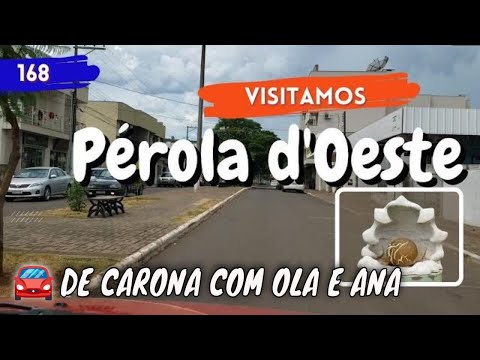 168 |  PEROLA D'OESTE no PARANÁ