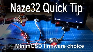Naze32 Quick Tip – Another choice for MinimOSD firmware (MultiWii-OSD)