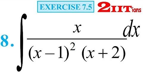 Integrals Exercise 7.5 Q8 NCERT Class XII | IIT JEE