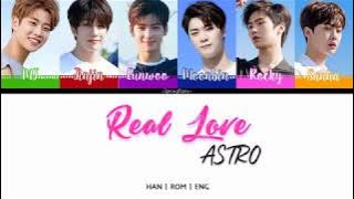 ASTRO 아스트로 - Real Love (Han|Rom|Eng Color coded Lyrics)