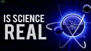 Is science 100% real all the time? (powerful video)