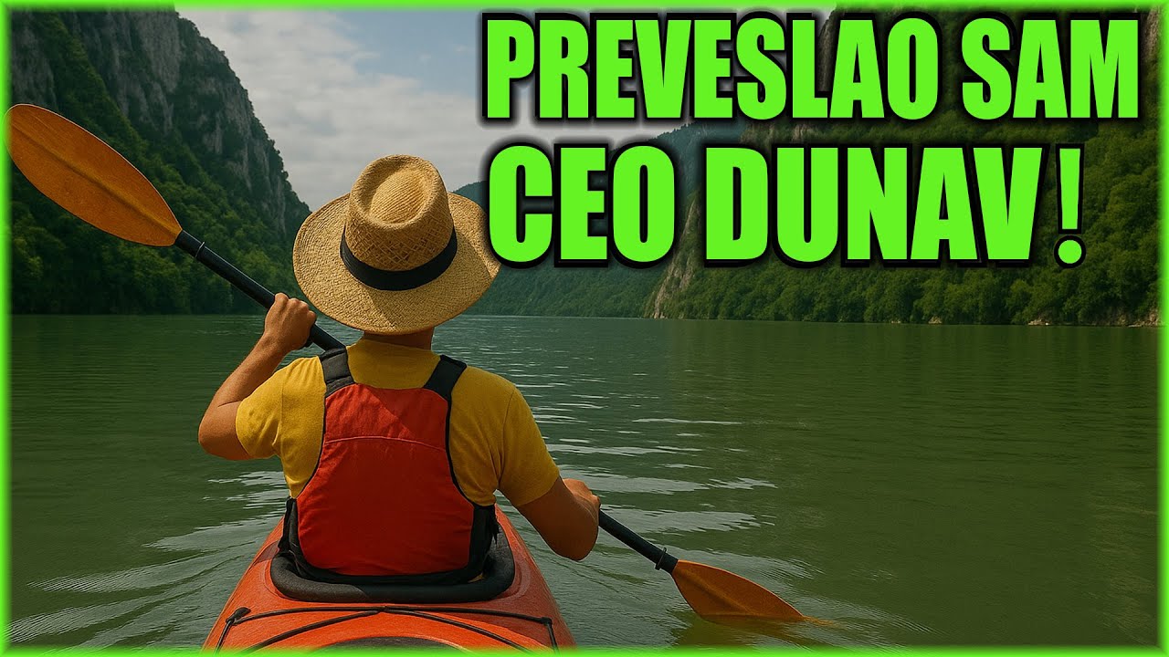 PROŠAO SAM KAJAKOM CEO DUNAV KROZ SRBIJU (CEO DOKUMENTARAC)