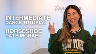 Famous Intermediate Dance Tutorial | HORSESHOE - Tate Mcrae Choreography Wealth