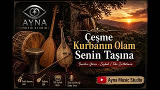 Çeşme Kurbanın Olam Senin Taşına Burdur Yöresi Türküsü Ayna Studio