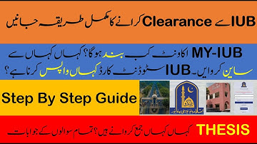 Process Of Clearance From Islamia University Of Bahawalpur (IUB) | Sep, 2024 | Step By Step Guide
