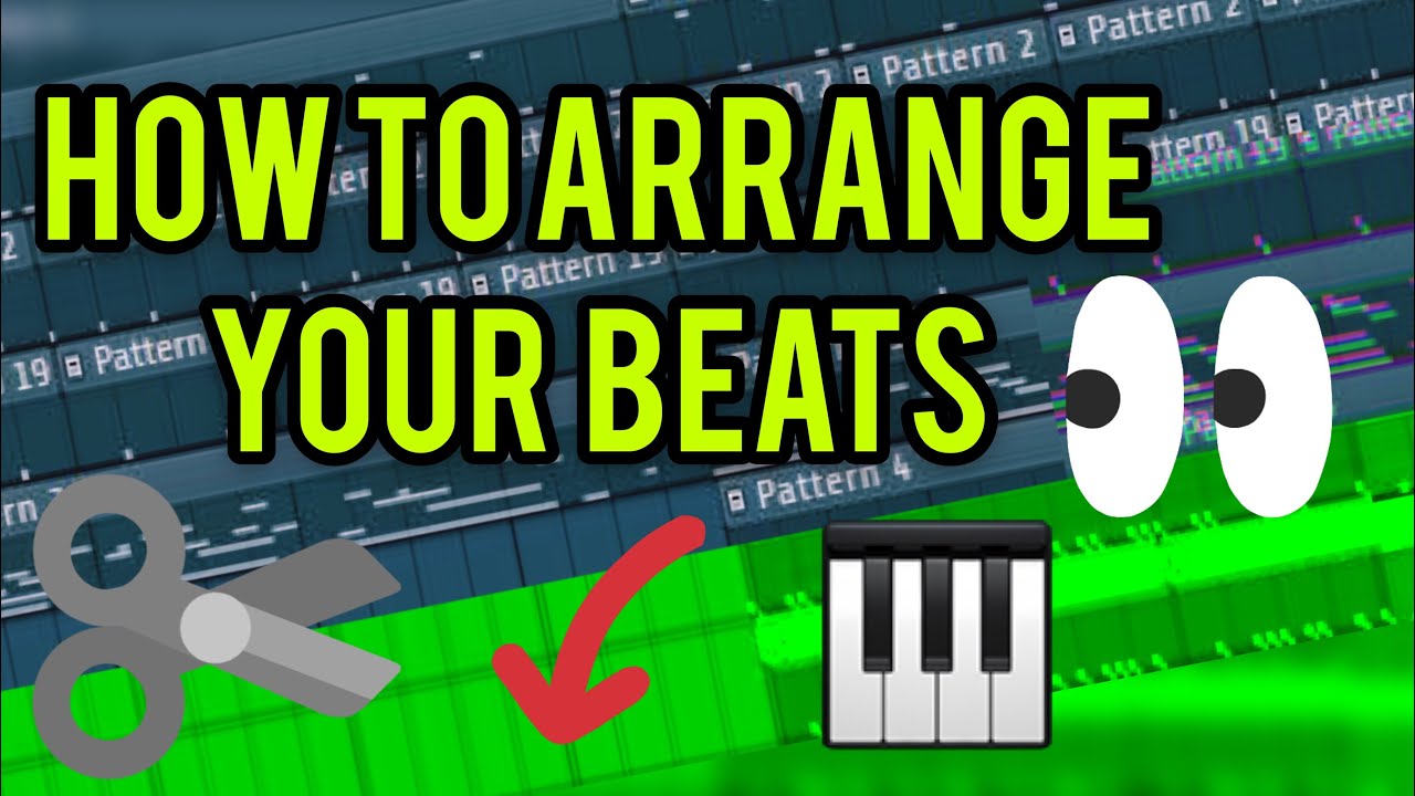 HOW TO ARRANGE YOUR BEATS SO THERE NOT BORING - YouTube