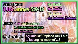 Jamita 1 Johannes 5:9-13 // Na Badia Na Badia Na Badia do Jahowa Zebaot