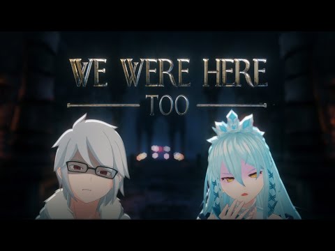 【We Were Here Too】Finding A Way Out Together with Ryosuke【Makaidoll | Reine Gwyneira】