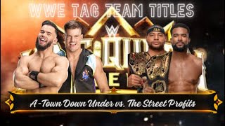 FULL MATCH - A-Town Down Under vs. The Street Profits - WWE Tag Team Titles Match