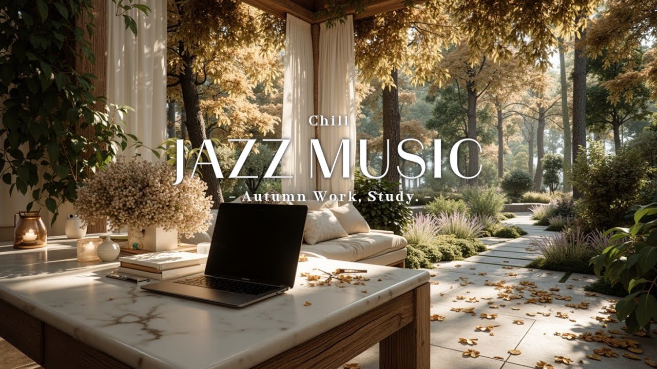 Расслабляющая Осенняя Джаз Музыка 🍂 Уютная Джаз Мелодия для Работы, Учёбы и Фокусировки