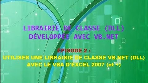 LIBRAIRIE DE CLASSE (DLL) DÉVELOPPÉE AVEC VB.NET - ÉPISODE 2