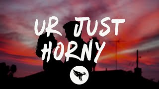 GAYLE - ur just horny (Lyrics)