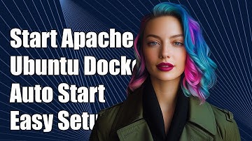 How to Automatically Start Apache2 in an Ubuntu Docker Container