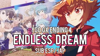 Endless Dream Sub español/ Japonés¡YuGiOh! Gx ending 4 Full