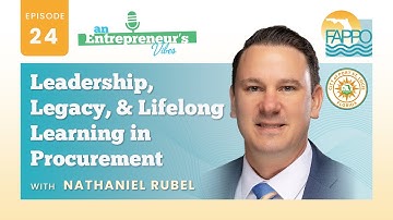 Procurement Excellence in Action: Insights from Nathaniel Rubel | An Entrepeneur