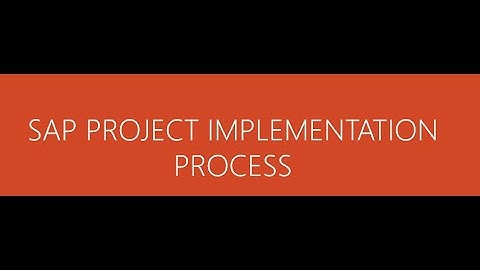 SAP Project Implementation | SAP Process